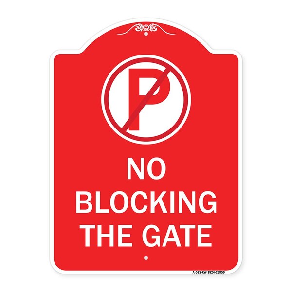 Signmission No Blocking the Gate with Graphic, Red & White Aluminum Architectural Sign, 18" x 24", RW-1824-23850 A-DES-RW-1824-23850 - main